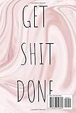 Zoom IMG-1 get shit done motivational notebook Zoom IMG-1 get shit done motivational notebook