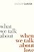 Produktbild What We Talk About When We Talk About Love: Raymond Carver
