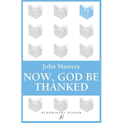 Now, God be Thanked