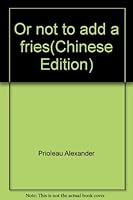 Or not to add a fries 9866369188 Book Cover