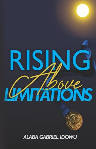 Rising Above Limitations