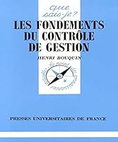 Les fondements du contrôle de gestion (QUE SAIS-JE ?) 2130465471 Book Cover