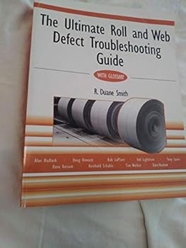 Paperback The Ultimate Roll and Web Defect Troubleshooting Guide Book