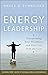Energy Leadership: Transforming Your Workplace and Your Life from the Core