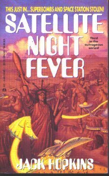 Satellite Night Fever Hopkins Jack 9780441000654 Amazon Books