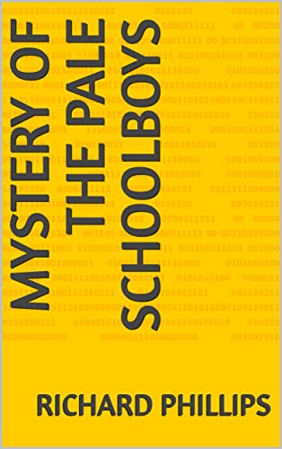 Mystery Of The Pale Schoolboys (Luxembourgish Edition)