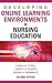 Developing Online Learning Environments, Second Edition (Springer Series on the Teaching of Nursing)