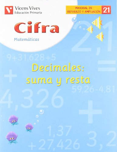 Portada de 21. Cifra Decimales: Suma y Resta