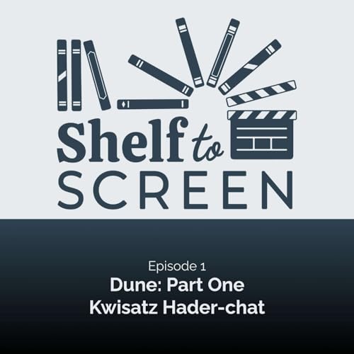 Shelf to Screen SNEAK PEAK - Dune: Part One