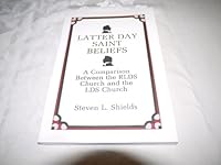 Latter Day Saint Beliefs : A Comparison Between the RLDS Church and the LDS Church 0830905227 Book Cover