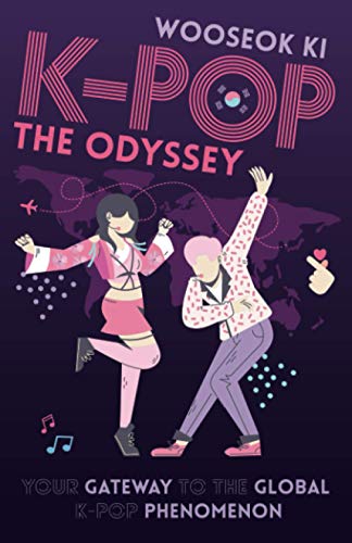 K-POP: The Odyssey: Your Gateway to the Global K-Pop Phenomenon