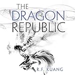 Cover of The Dragon Republic