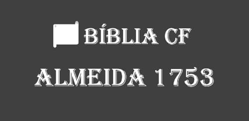 Bíblia Almeida Corrigida Fiel