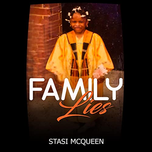 Family Lies Audiolibro Por Stasi McQueen arte de portada