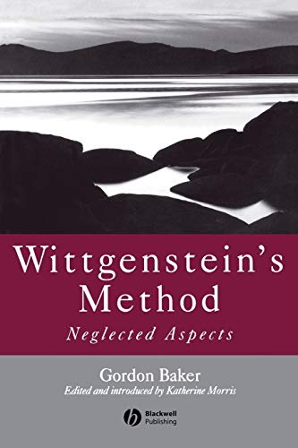 Wittgenstein's Method: Neglected Aspects view 2