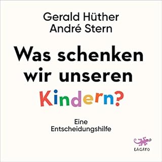 Was schenken wir unseren Kindern? Titelbild