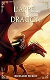  L\'Appel du Dragon: 3 (Marqué Par Le Dragon)