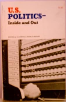 U. S. Politics-Inside and Out
