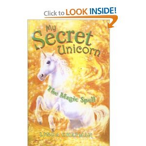 The Magic Spell (My Secret Unicorn) B004NWK7EK Book Cover