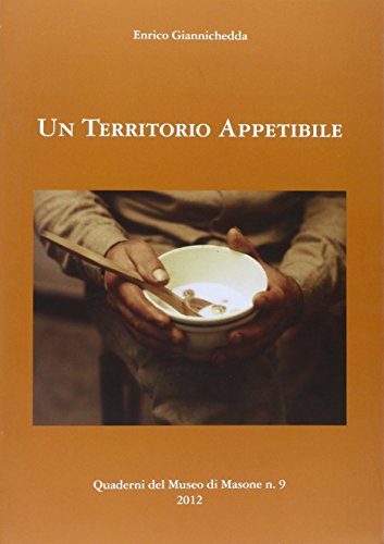 Un territorio appetibile