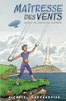Maîtresse des vents: Un récit de l'univers des Jardiniers (French Edition) 1990824005 Book Cover
