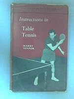 Instructions in Table Tennis B0016K8PHS Book Cover