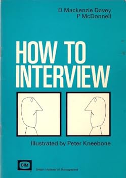 Paperback How to Interview (The Institute of Management Reports) Book