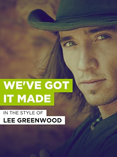 We've Got It Made im Stil von Bild: We've Got It Made im Stil von