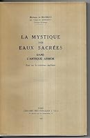 La Mystique Des Eaux Sacrees Dans l'Antique Armor: Essai Sur La Conscience Mythique 2711605507 Book Cover