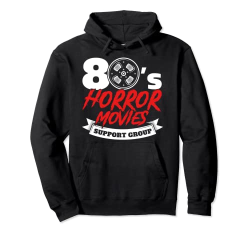Grupo de apoyo a las películas de terror de los 80 Sudadera con Capucha