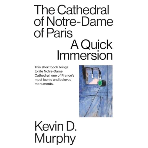 THE CATHEDRAL OF NOTRE-DAME OF PARIS by Kevin D. Murphy episode artwork