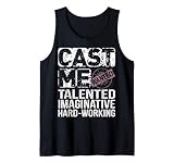Cast Me Wanted Acteur de Théâtre Drôle Débardeur