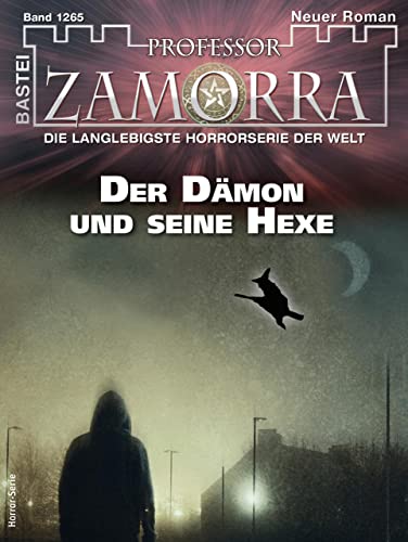 Cover of Professor Zamorra, #1265: Der Dämon und seine Hexe