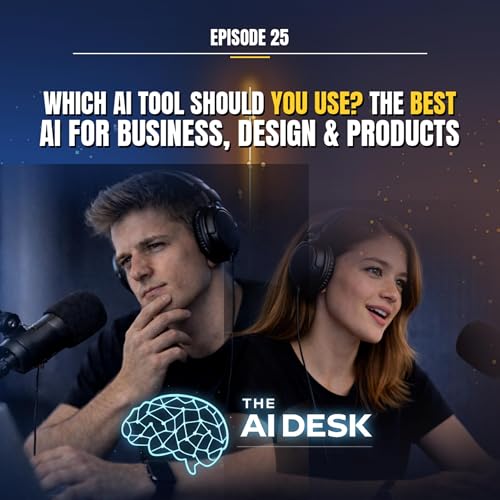 Which AI Tool Should You Use? The Best AI for Business, Design & Products