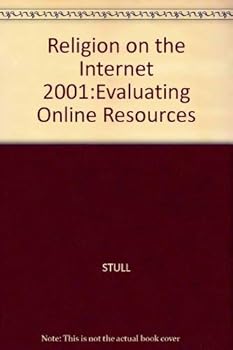 Paperback Religion on the Internet 2001: Evaluating Online Resources Book