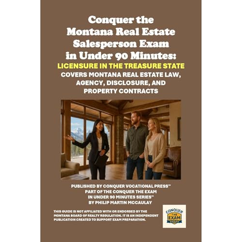 Conquer the Montana Real Estate Salesperson Exam in Under 90 Minutes: Licensure in the Treasure State Audiolibro Por Philip Martin McCaulay arte de portada