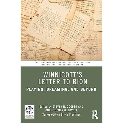 Winnicott&rsquo;s Letter to Bion