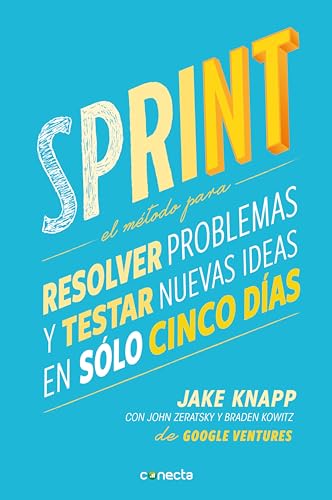 Sprint: El método para resolver problemas y testar nuevas ideas en solo 5 días
