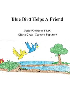 Paperback Blue Bird Helps a Friend Book