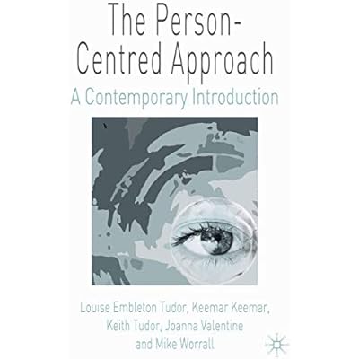 The Person-Centred Approach: A Contemporary Introduction