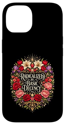 Radicalized by Basic Decency Shirt Women Floral �X�}�z�P�[�X iPhone 14 �p