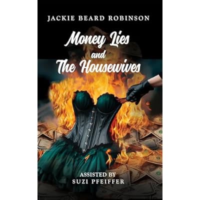 Money Lies and The Housewives