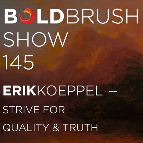 145 Erik Koeppel &mdash; Strive for Quality & Truth Podcast Por  arte de portada