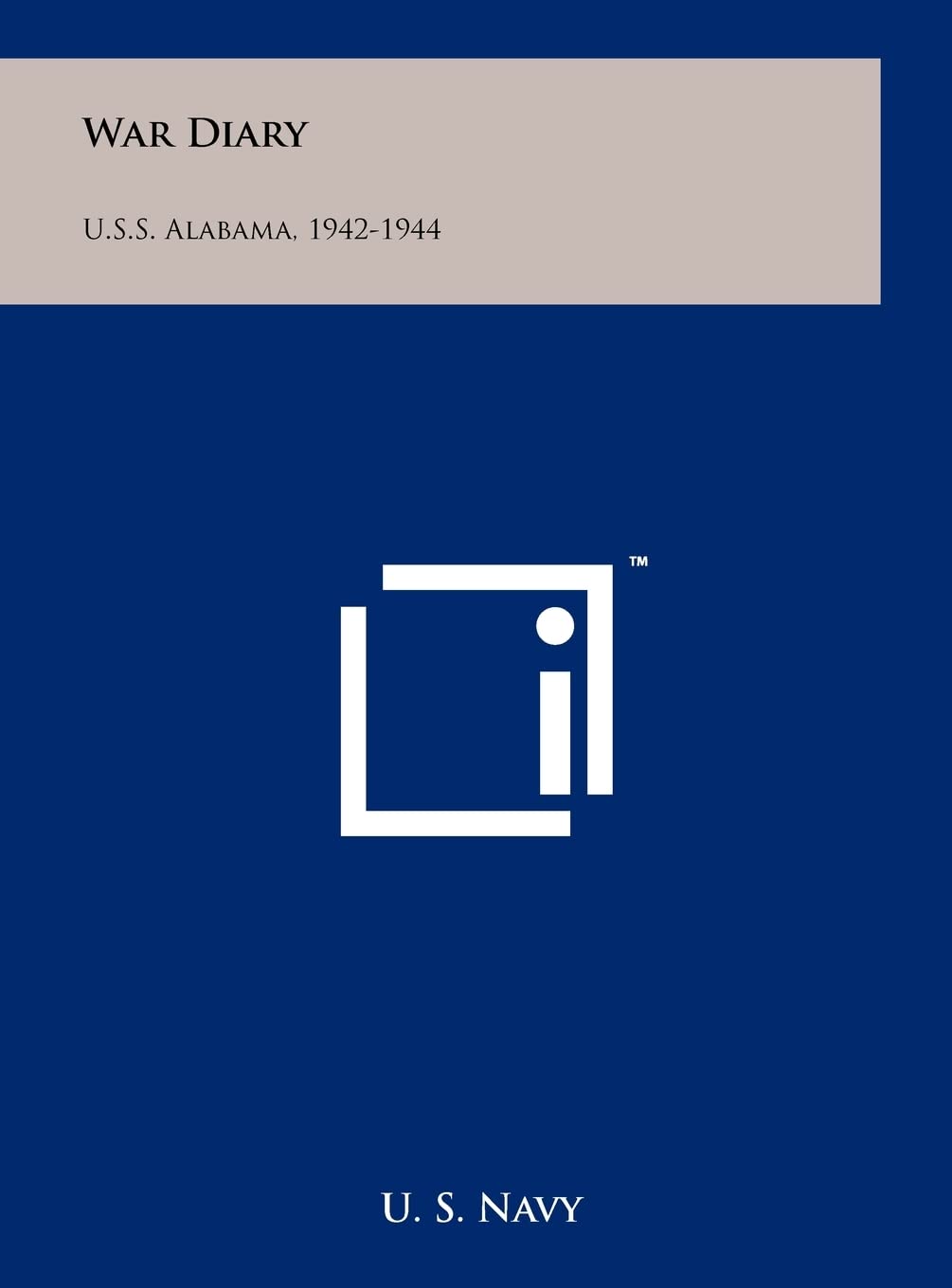 War Diary: U.S.S. Alabama, 1942-1944