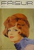 tina zeitschrift frisuren  Die Frisur. Zeitschrift für das Deutsche Friseurhandwerk. Heft 10 - Oktober 1967.