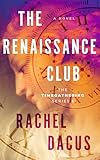 The Renaissance Club: Timegathering Book 1 (The Timegathering Series)