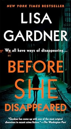 Before She Disappeared: A Novel : Gardner, Lisa: Amazon.ca: Books