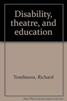 Hardcover Disability, theatre, and education Book