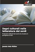 Segni culturali nella letteratura dei sordi (Italian Edition) 6208471613 Book Cover