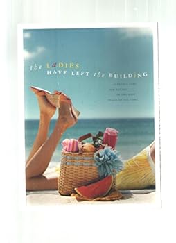Paperback The Ladies Have Left The Building Book